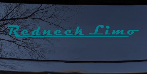 Redneck Limo Car or Truck Window Decal Sticker