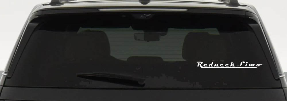 Redneck Limo Car or Truck Window Decal Sticker