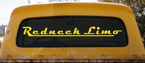 Redneck Limo Car or Truck Window Decal Sticker