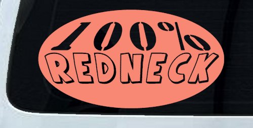 100 Percent Redneck Country Car or Truck Window Decal Sticker (Coral)
