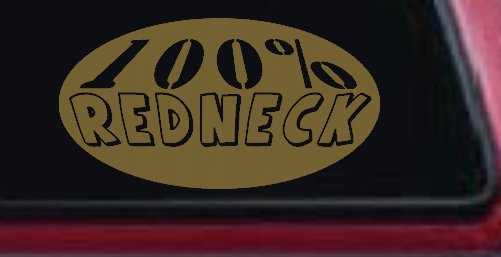 100 Percent Redneck Country Car or Truck Window Decal Sticker