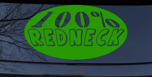 100 Percent Redneck Country Car or Truck Window Decal Sticker (Lime)