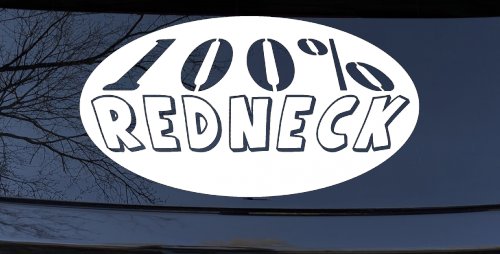 100 Percent Redneck Country Car or Truck Window Decal Sticker
