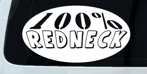 100 Percent Redneck Country Car or Truck Window Decal Sticker (White)