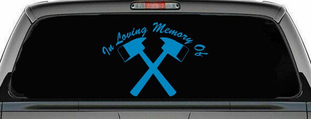 In Memory Of Fireman Car or Truck Window Decal Sticker (Blue)