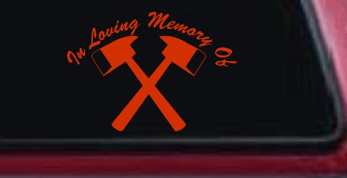 In Memory Of Fireman Car or Truck Window Decal Sticker (Orange Red)