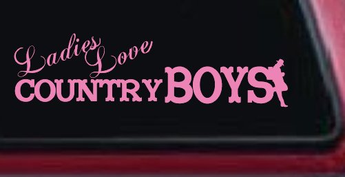 Ladies Love Country Boys Car or Truck Window Decal Sticker
