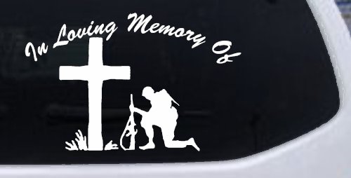 In loving Memory Soldier At Cross Military Car or Truck Window Decal Sticker (White)