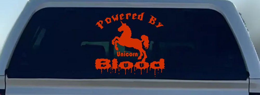 Powered By Unicorn Blood Funny Car or Truck Window Decal Sticker (Orange Red)