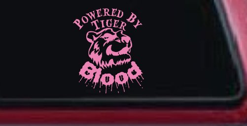 Powered By Tiger Blood Funny Car or Truck Window Decal Sticker
