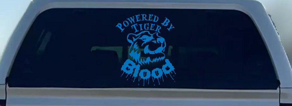 Powered By Tiger Blood Funny Car or Truck Window Decal Sticker