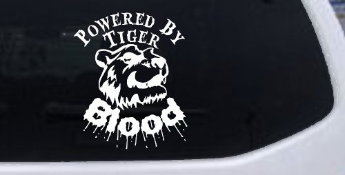 Powered By Tiger Blood Funny Car or Truck Window Decal Sticker (White)