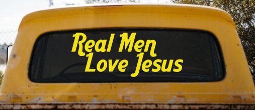 Real Men Love Jesus Christian Car or Truck Window Decal Sticker (Yellow)