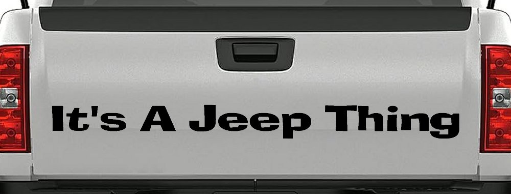 Its A Jeep Thing Off Road Car or Truck Window Decal Sticker