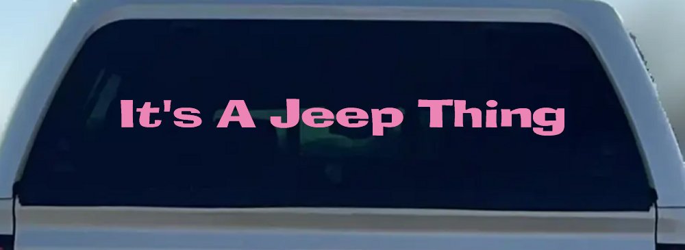 Its A Jeep Thing Off Road Decal Vinyl Sticker Truck Car Window (Pink)