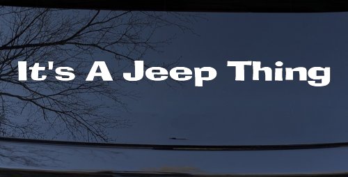 Its A Jeep Thing Off Road Car or Truck Window Decal Sticker (White)