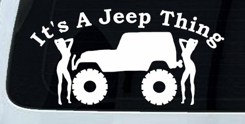 It's A Jeep Thing With Girls Off Road Car or Truck Window Decal Sticker (White)