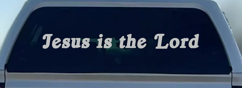 Jesus Is The Lord Christian Car or Truck Window Decal Sticker (Light Gray)