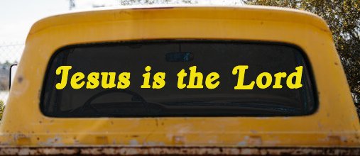 Jesus Is The Lord Christian Car or Truck Window Decal Sticker (Yellow)