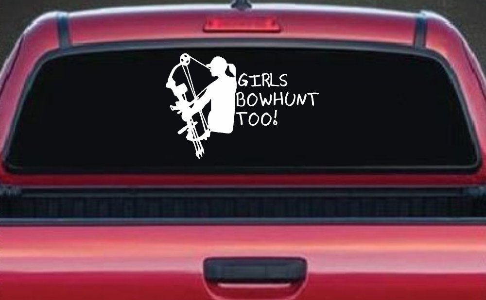 Girls Bow Hunt Too Decal: Truck Window Vinyl Sticker for Female Hunters (White)