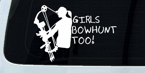 Girls Bow Hunt Too Hunting Car or Truck Window Decal Sticker (White)