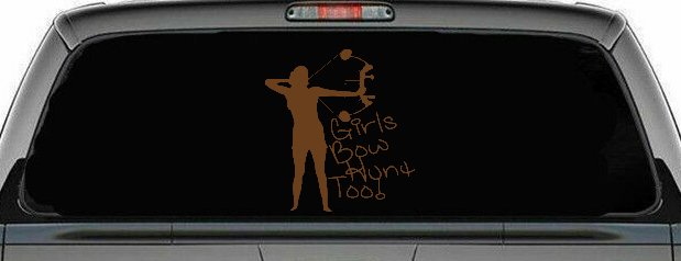 Girls Bow Hunt Too Bowhunter Hunting Car or Truck Window Decal Sticker (Copper)