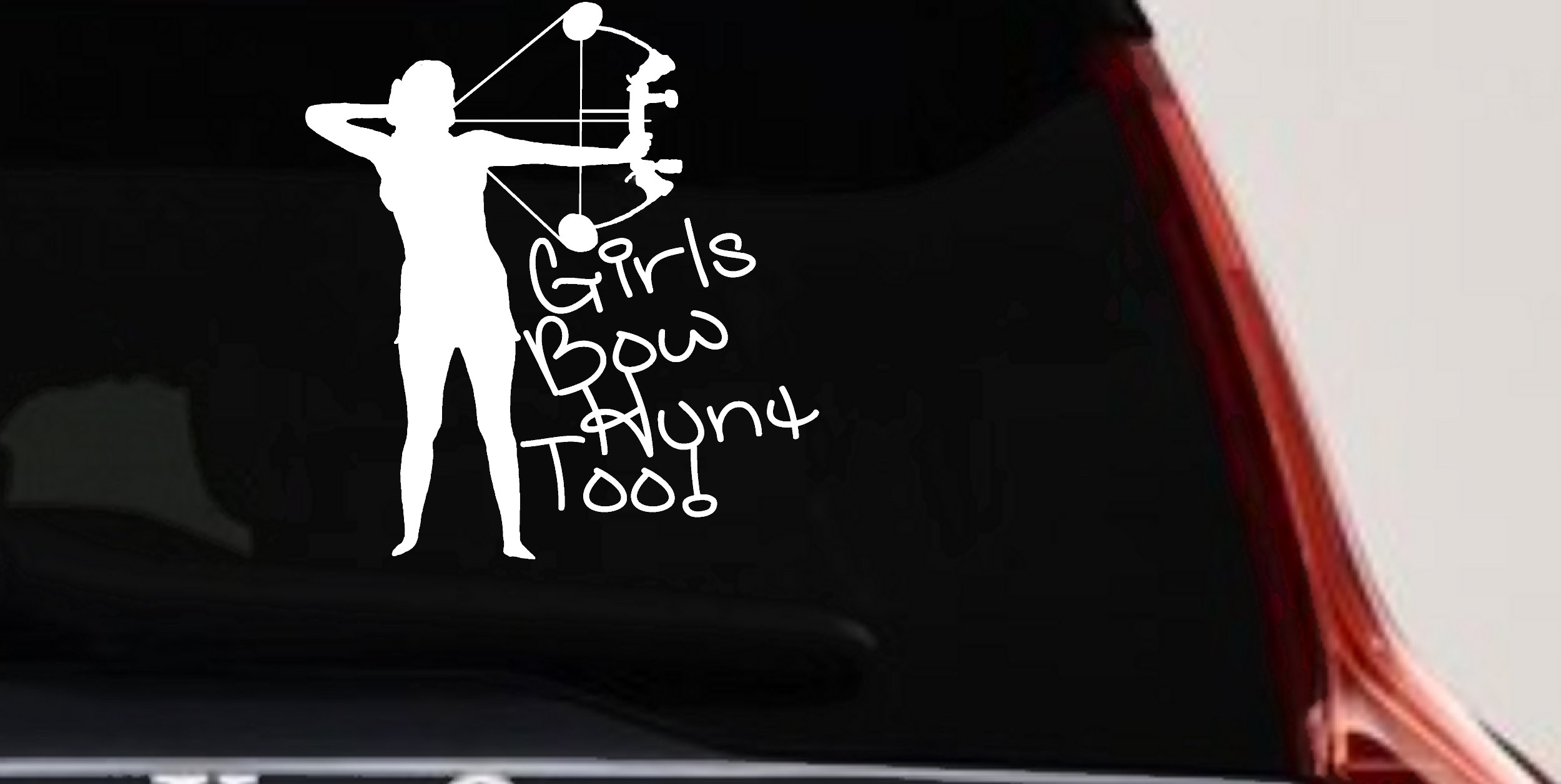 Girls Bow Hunt Too Decal Sticker Female Hunter Vinyl for Car Truck Window (White)