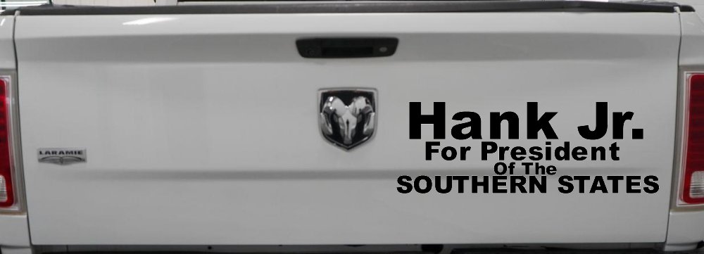Hank Jr For President Southern States Country Car or Truck Window Decal Sticker (Black)