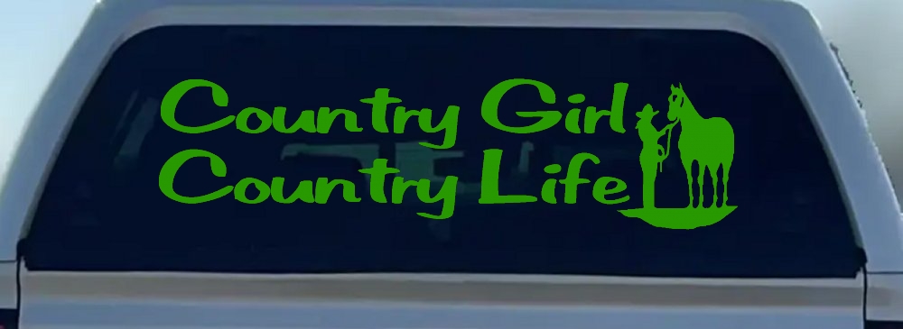 Country Girl Country Life With Horse Car or Truck Window Decal Sticker