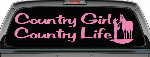 Country Girl Country Life With Horse Car or Truck Window Decal Sticker