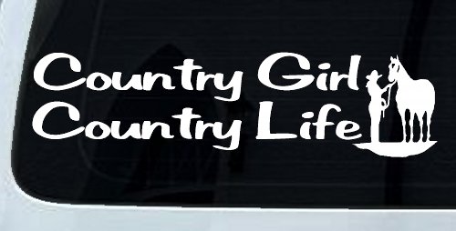 Country Girl Country Life With Horse Car or Truck Window Decal Sticker (White)