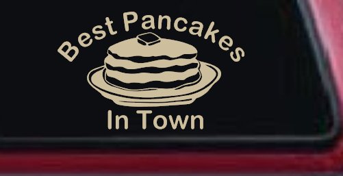 Best Pancakes in Town Restaurant Window Lettering Business Car or Truck Window Decal Sticker