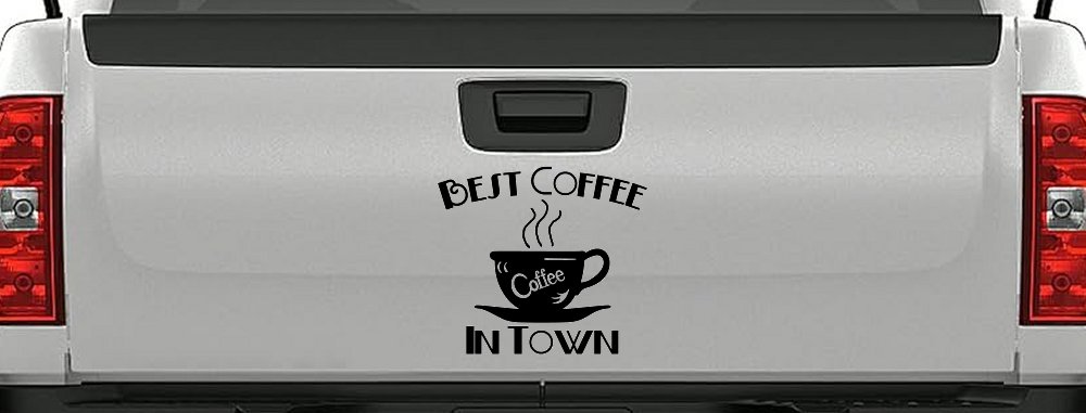 Best Coffee in Town Cafe Diner Window Lettering Business Car or Truck Window Decal Sticker