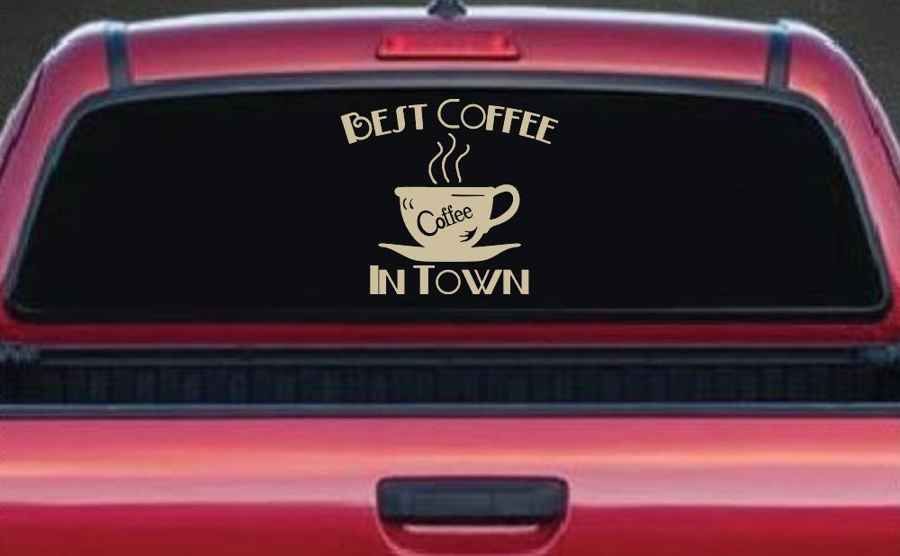 Best Coffee in Town Cafe Diner Window Lettering Business Car or Truck Window Decal Sticker (Desert Sand)