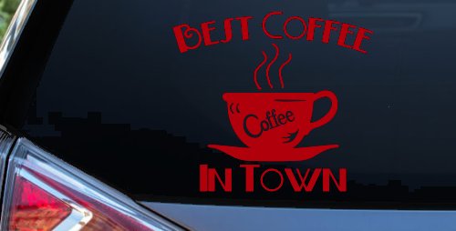 Best Coffee in Town Cafe Diner Window Lettering Business Car or Truck Window Decal Sticker
