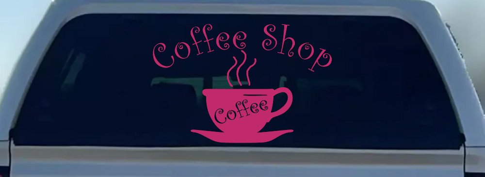 Coffee Shop Cup Window Lettering Business Car or Truck Window Decal Sticker