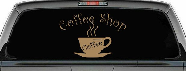 Coffee Shop Cup Window Lettering Business Car or Truck Window Decal Sticker