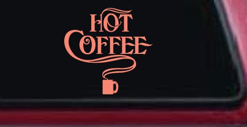 Hot Coffee Cafe Diner Window Lettering Business Car or Truck Window Decal Sticker (Coral)