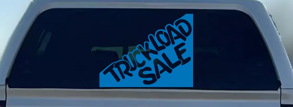 Truckload Sale Store Window Lettering Business Car or Truck Window Decal Sticker (Sky Blue)