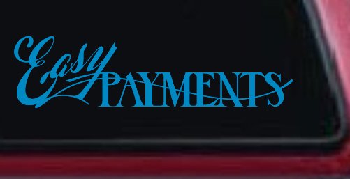 Easy Payments Store Window Lettering Business Car or Truck Window Decal Sticker