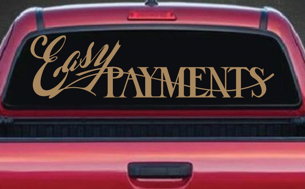Easy Payments Store Window Lettering Business Car or Truck Window Decal Sticker