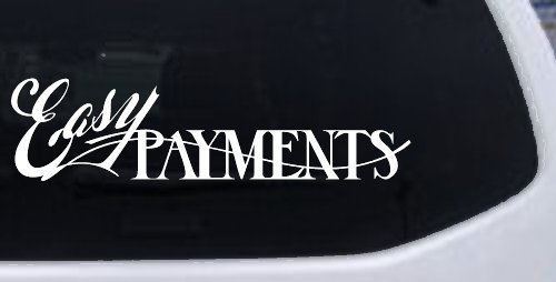 Easy Payments Store Window Lettering Business Car or Truck Window Decal Sticker (White)