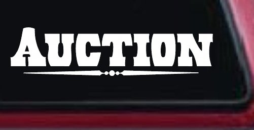 Auction Window Lettering Sign Business Car or Truck Window Decal Sticker