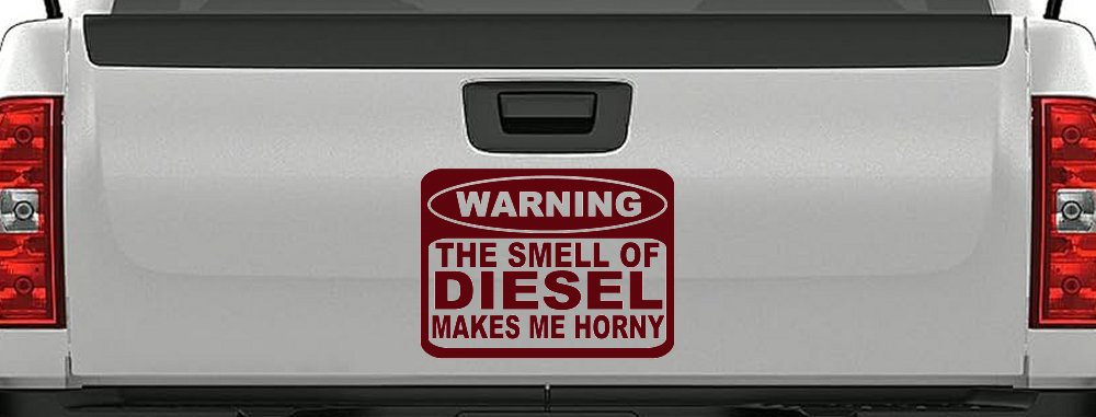 Funny Diesel Makes me Horny Off Road Car or Truck Window Decal Sticker