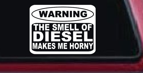 Funny Diesel Makes me Horny Off Road Car or Truck Window Decal Sticker