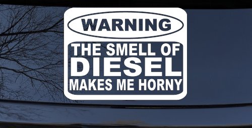 Funny Diesel Makes me Horny Off Road Car or Truck Window Decal Sticker (White)
