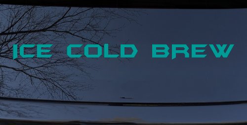 Ice Cold Brew Store Window Lettering Business Car or Truck Window Decal Sticker (Turquoise)