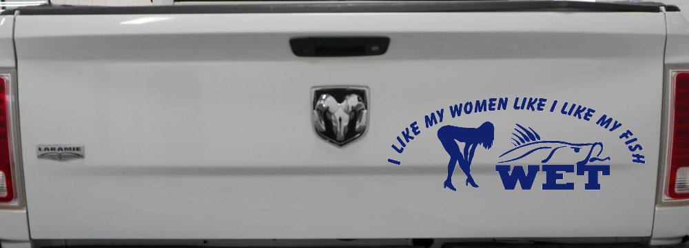 I like My Fish Like I Like My Women Wet Fishing Car or Truck Window Decal Sticker (Navy)