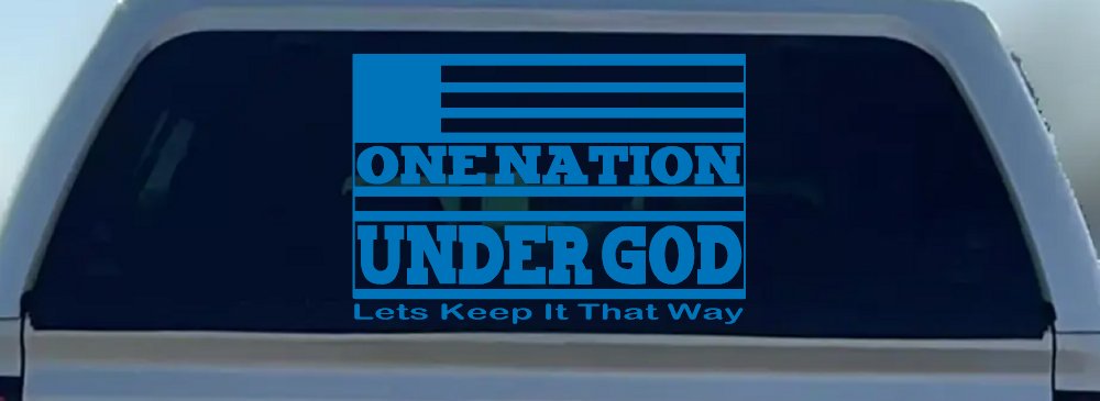 One Nation Under God Lets Keep It That Way American US Flag Christian Car or Truck Window Decal Sticker (Sky Blue)
