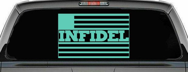 Infidel With American US Flag Military Car or Truck Window Decal Sticker